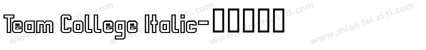 Team College Italic字体转换